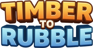 Timber to Rubble