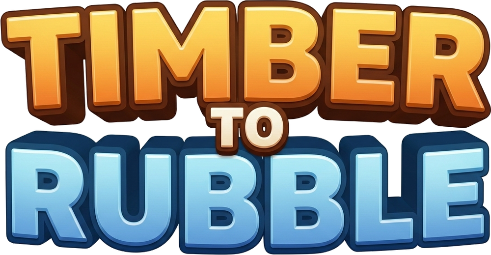 Timber to Rubble